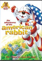 ADVENTURES of the AMERICAN RABBIT