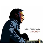 Neil Diamond - 12 Songs