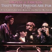 That&#39;s What Friends Are for - Dionne &amp; Friends