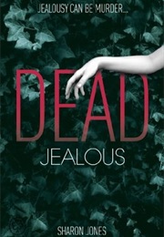 Dead Jealous (Poppy Sinclair #1) (Sharon Jones)
