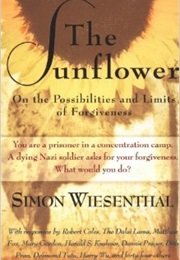 The Sunflower: On the Possibilities and Limits of Forgiveness (Simon Wiesenthal)