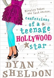 Confessions of a Teenage Hollywood Star (Dyan Sheldon)