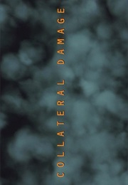 Collateral Damage. (2002)