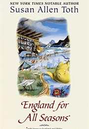 England for All Seasons (Susan Allen Toth)