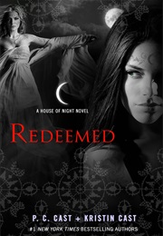 House of Night Redeemed (P.C. Cast + Kristin Cast)