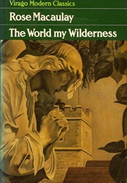 The World My Wilderness (Rose Macaulay)