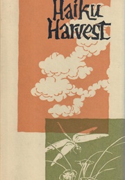 Haiku Harvest (Harry Behn)