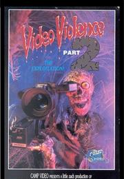 Video Violence 2