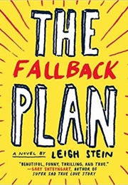 The Fallback Plan (Leigh Stein)