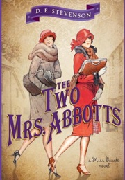 The Two Mrs. Abbotts (D.E. Stevenson)