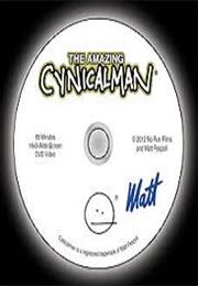The Amazing Cynicalman