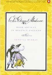 An Elegant Madness (Venetia Murray)