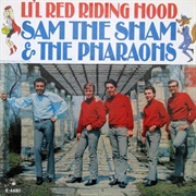 Lil' Red Riding Hood - Sam the Sham & the Pharaohs