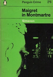 Maigret in Montmartre (Georges Simenon)