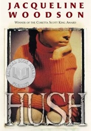 Hush (Jacqueline Woodson)