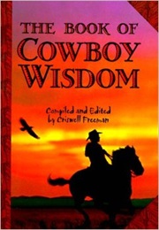 Book of Cowboy Wisdom (Crisswell Freeman)