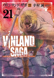 Vinland Saga, Vol. 21 (Makoto Yukimura)