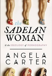 The Sadeian Woman (Angela Carter)