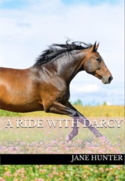 A Ride With Mr. Darcy: A Pride and Prejudice Sensual Intimate (Mr. Darcy's Daring Bride Book 2) (Jane Hunter)