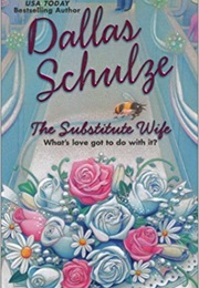 Substitute Wife (Dallas Schulze)
