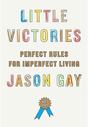 Little Victories (Jason Gay)