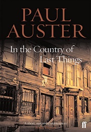 In the Country of Last Things (Paul Auster)