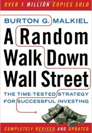 A Random Walk Down Wall Street (Burton G. Malkiel)