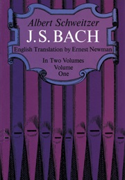 J.S. Bach, Vol. 1 (Albert Schweitzer)