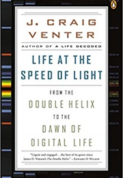 Life at the Speed of Light (J. Craig Venter)