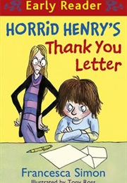 Horrid Henry's Thank You Letter (Francesca Simon)