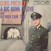 A Big Hunk O' Love - Elvis Presley