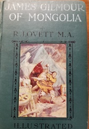 James Gilmour of Mongolia (R. Lovett, MA)