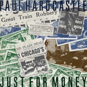Just for Money - Paul Hardcastle