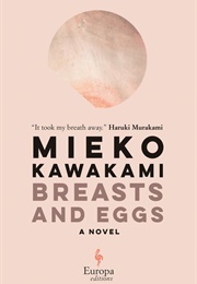 Breasts and Eggs (Mieko Kawakami)