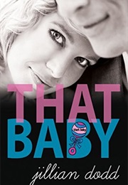 That Baby (Jillian Dodd)