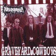 NEUROPATHIA - Graveyard Cowboys
