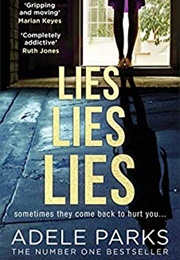 Lies Lies Lies (Adele Parks)
