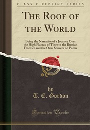 The Roof of the World (T.E. Gordon)