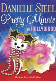 Pretty Minnie in Hollywood (Danielle Steel)