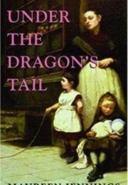 Under the Dragon's Tail (Maureen Jennings)