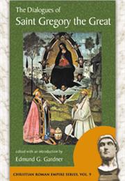 The Dialogues of Saint Gregory the Great