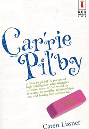 Carrie Pilby (Caren Lissner)