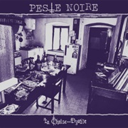 Peste Noire - La Chaise-Dyable