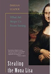 Stealing the Mona Lisa (Darian Leader)