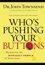 Who's Pushing Your Buttons (John Townsend)