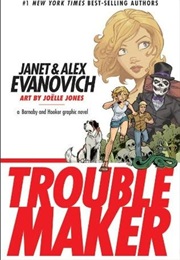 Troublemaker (Janet Evanovich)