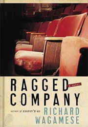 Ragged Company (Richard Wagamese)