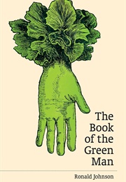 The Book of the Green Man (Ronald Johnson)