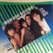 Starship - Tomorrow Doesn't Matter Tonight