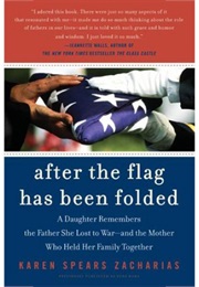 After the Flag Has Been Folded (Karen Spears Zacharias)